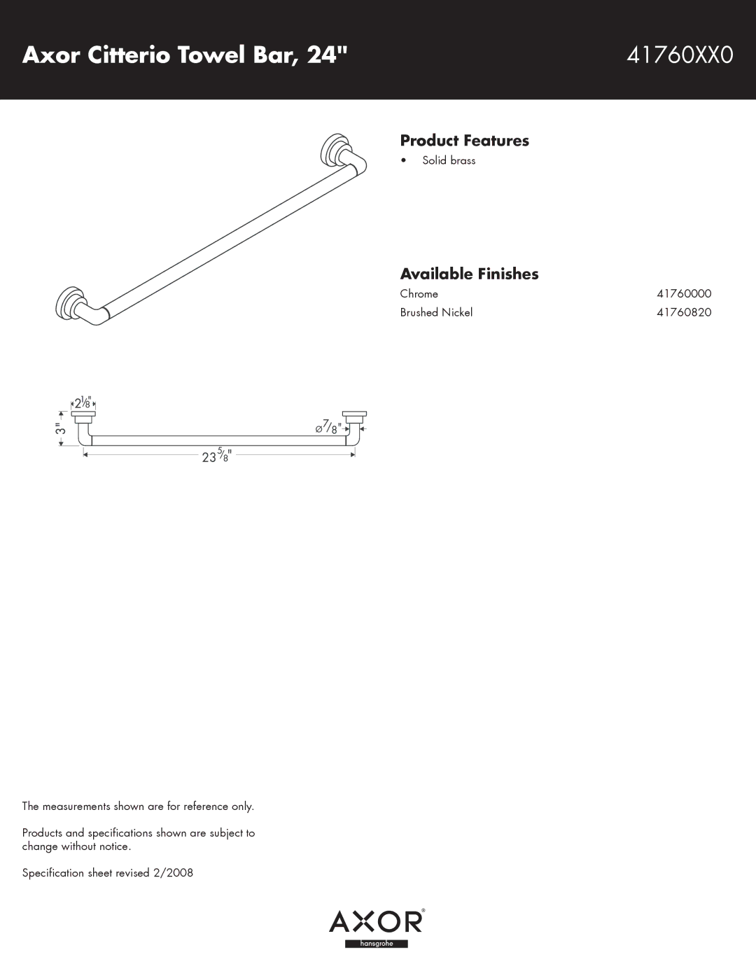 Axor 41760000, 41760820 specifications Axor Citterio Towel Bar 41760XX0, Product Features, Available Finishes 