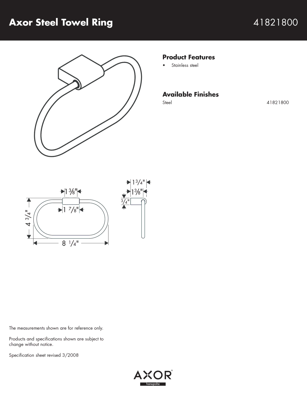 Axor specifications Axor Steel Towel Ring 41821800, Product Features, Available Finishes 