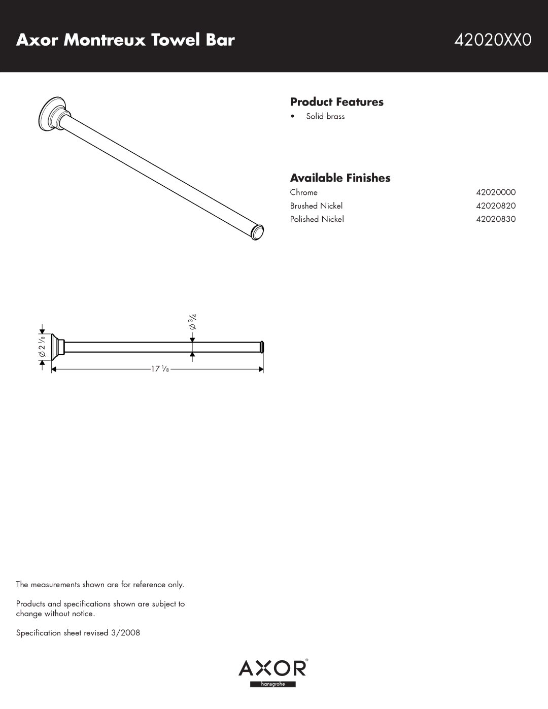 Axor specifications Axor Montreux Towel Bar 42020XX0, Product Features, Available Finishes 