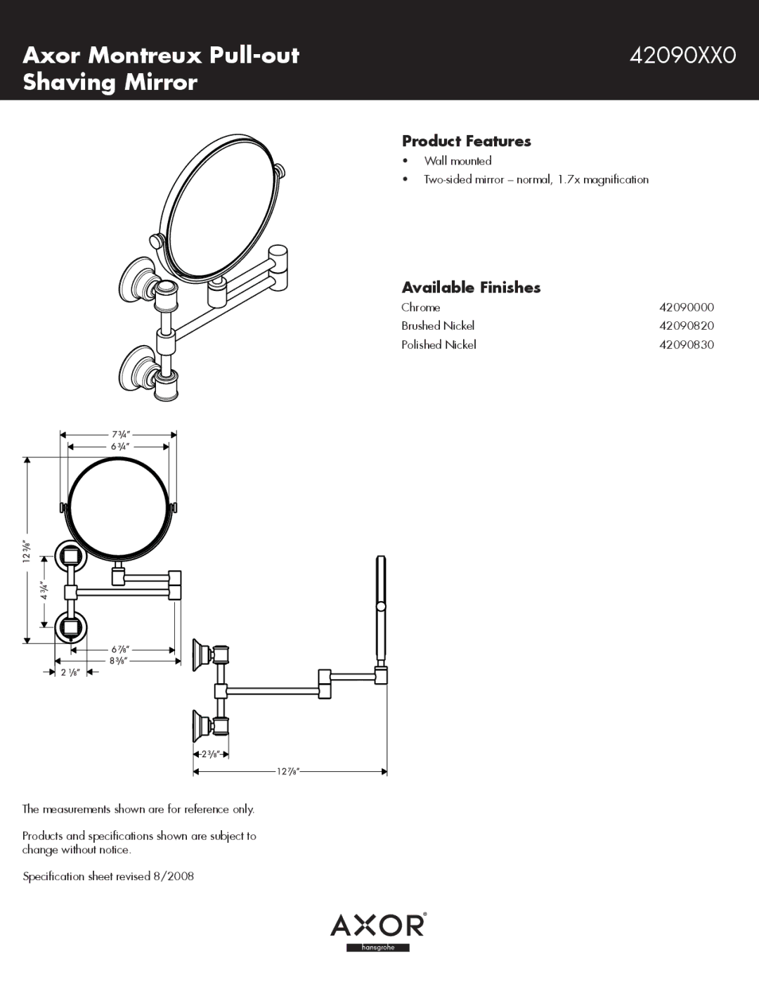 Axor specifications Axor Montreux Pull-out 42090XX0 Shaving Mirror, Product Features, Available Finishes 