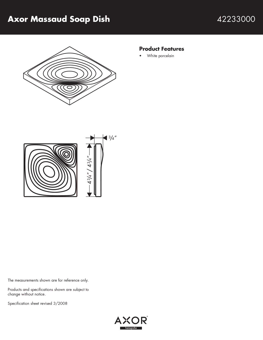 Axor specifications Axor Massaud Soap Dish 42233000, Product Features 