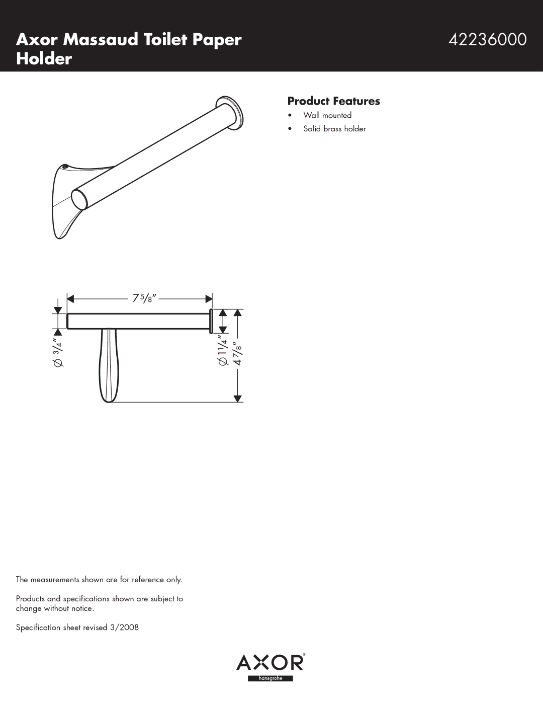 Axor specifications Axor Massaud Toilet Paper 42236000 Holder, Product Features 