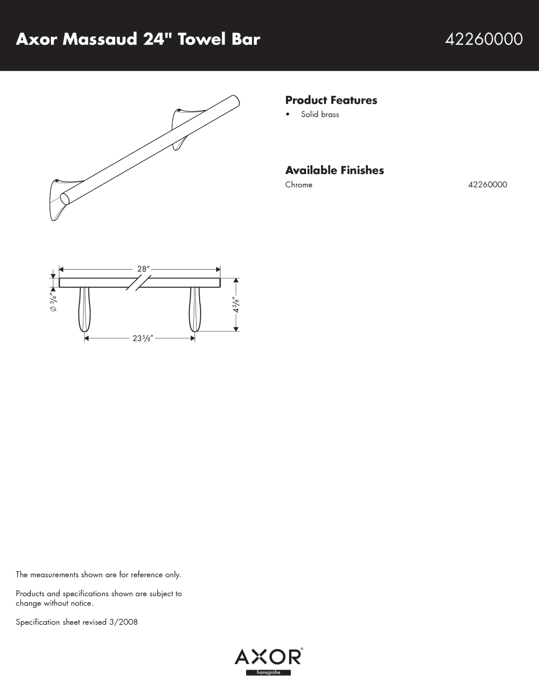 Axor specifications Axor Massaud 24 Towel Bar 42260000, Product Features, Available Finishes 