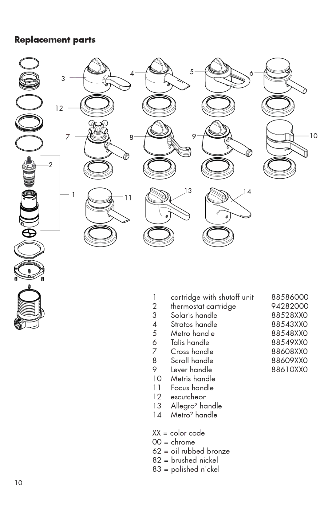 Axor 04198XX0, 6405000, 06455XX0, 06452XX0, 06453XX0, 06454XX0, 06456XX0, 06450XX0, 04185XX0, 04172XX0, 06401XX0 Replacement parts 