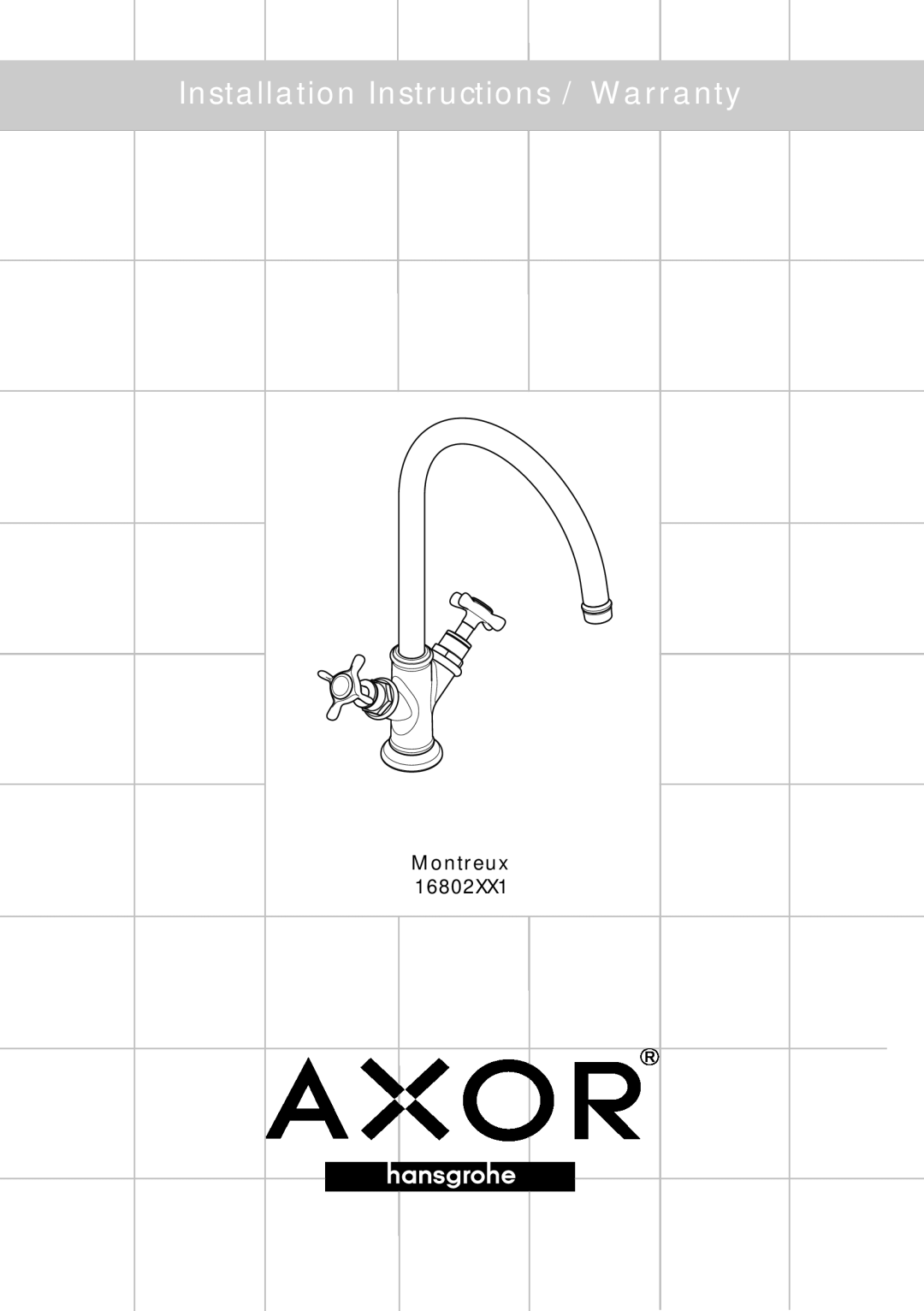 Axor 97997001, 98616XXX, 97987000, 13961000 installation instructions Installation Instructions / Warranty, Montreux 
