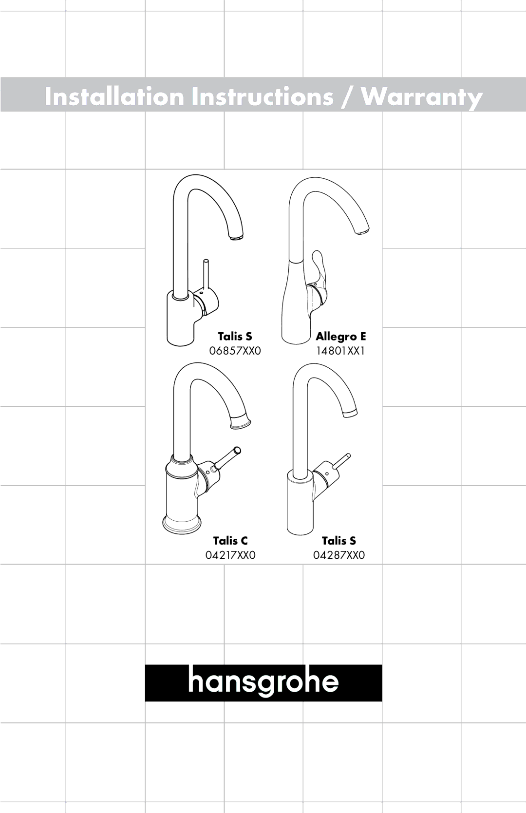 Axor Talis C 04217XX0, Talis S 06857XX0, Talis S 04287XX0 installation instructions Installation Instructions / Warranty 