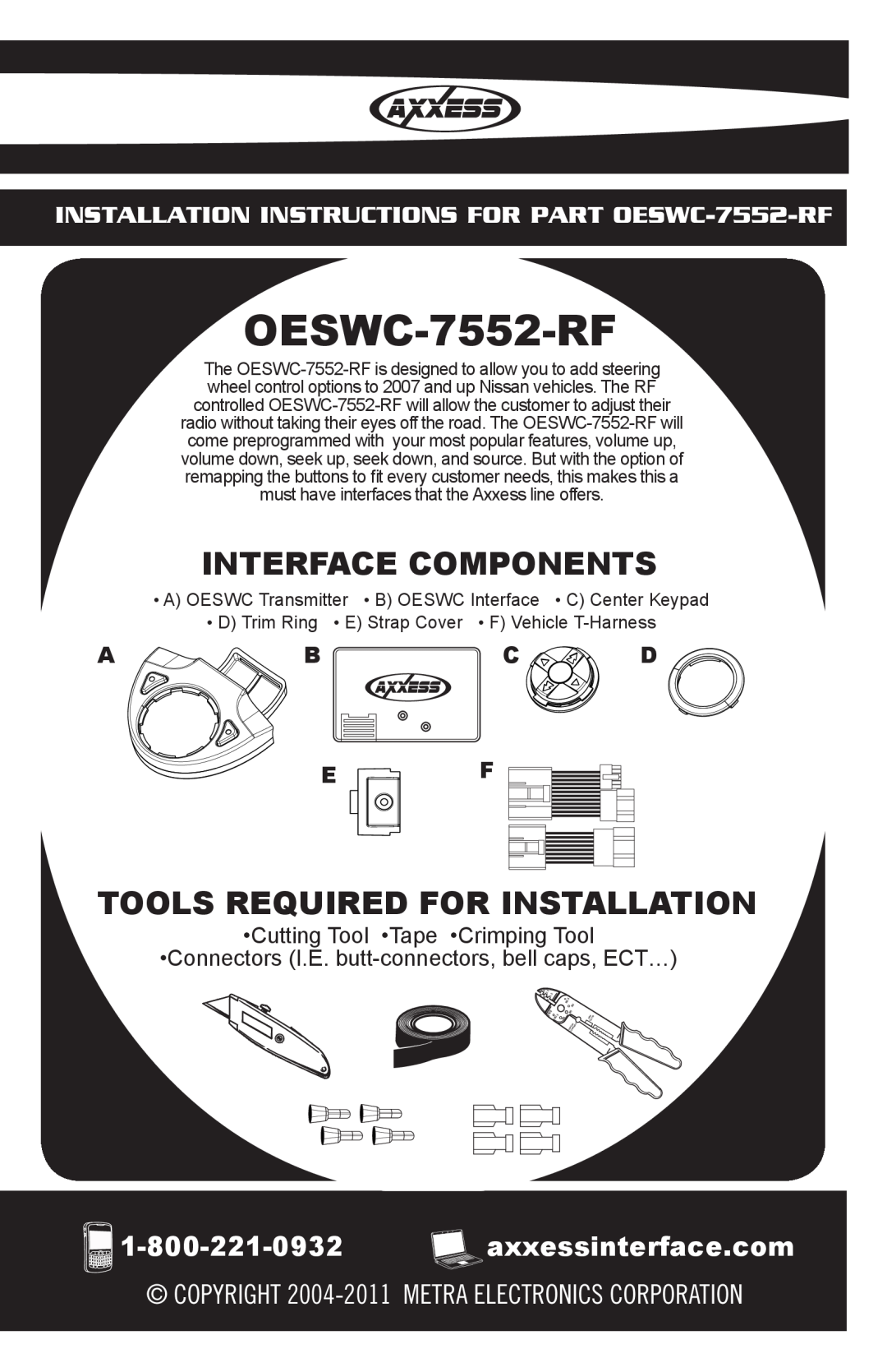 Axxess Interface OESWC-7552-RF installation instructions Interface Components, Tools Required For Installation, A B E 