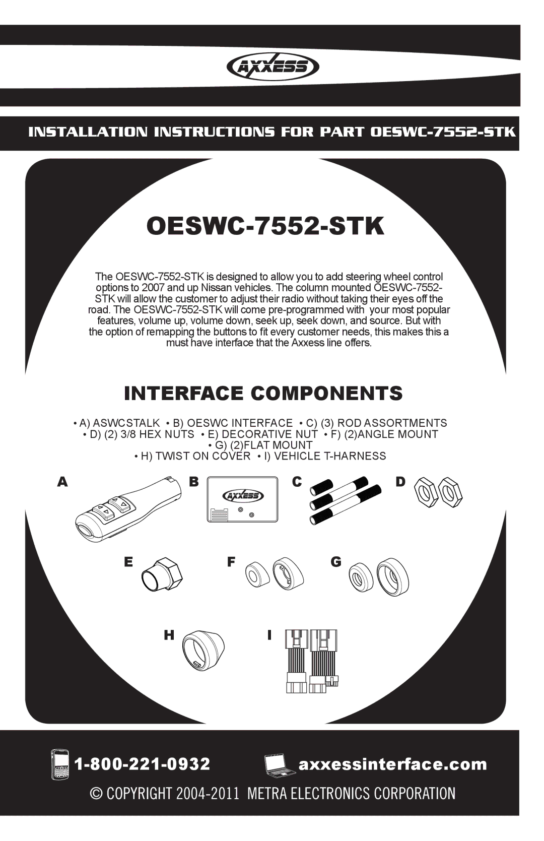 Axxess Interface OESWC-7552-STK installation instructions Interface Components 