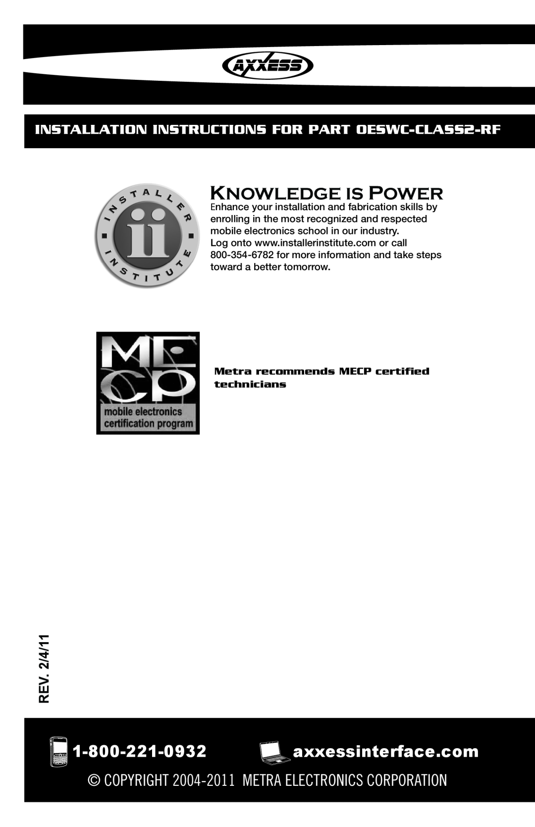 Axxess Interface Knowledge Is Power, INSTALLATION INSTRUCTIONS FOR PART OESWC-CLASS2-RF, REV. 2/4/11 