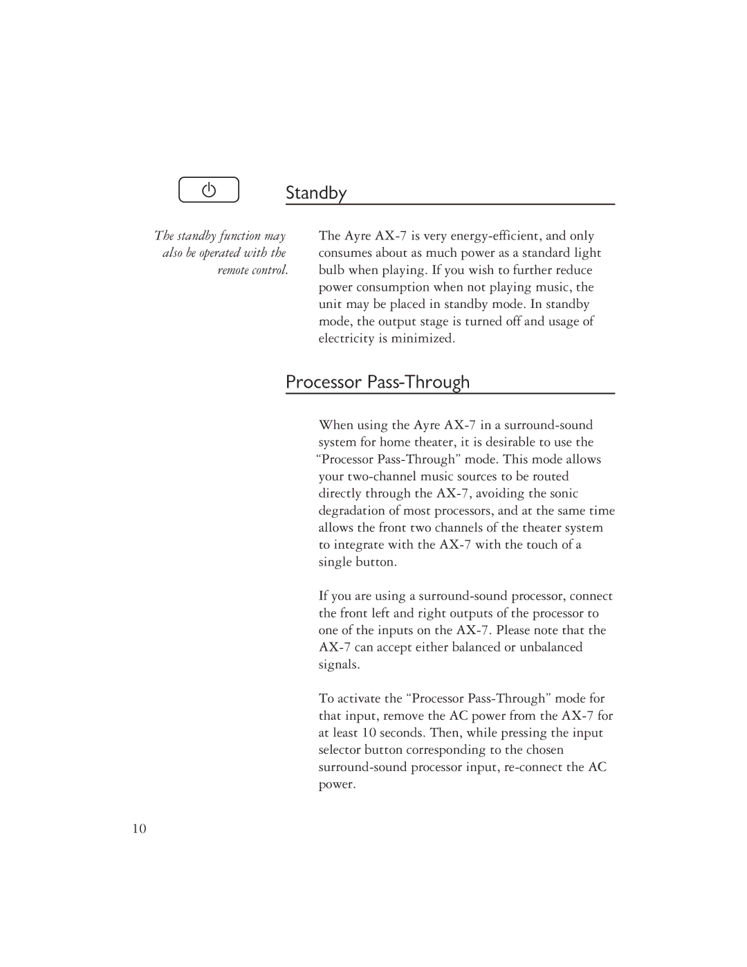 Ayre Acoustics AX-7 owner manual Standby, Processor Pass-Through 