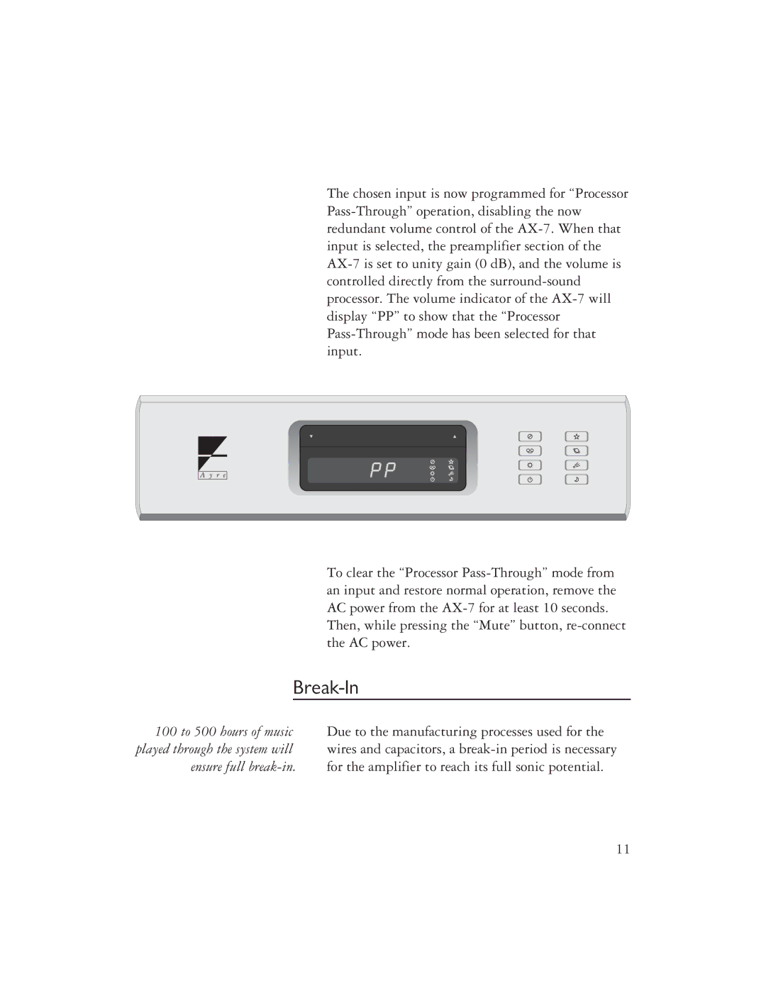 Ayre Acoustics AX-7 owner manual Break-In 