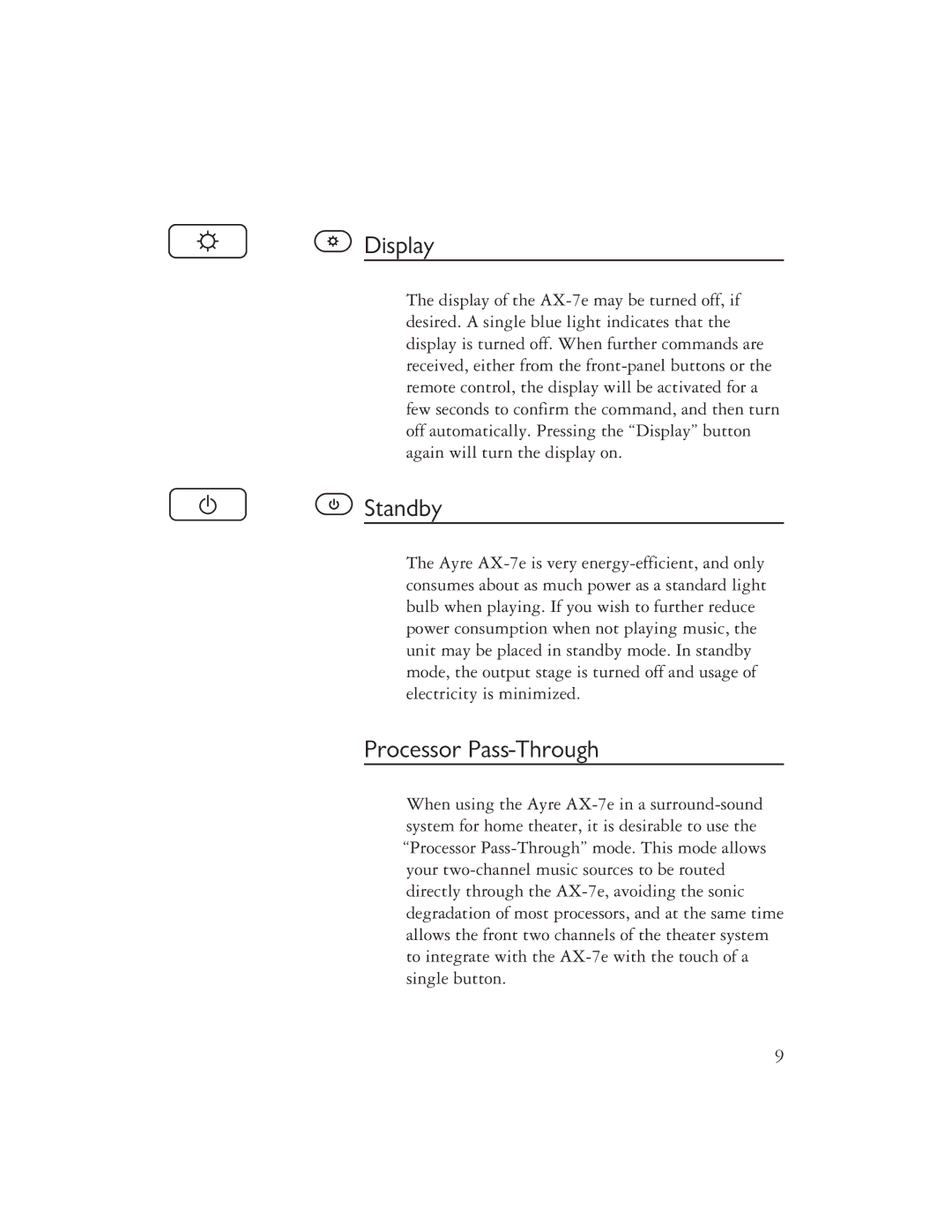 Ayre Acoustics AX-7E owner manual Display, Standby, Processor Pass-Through 