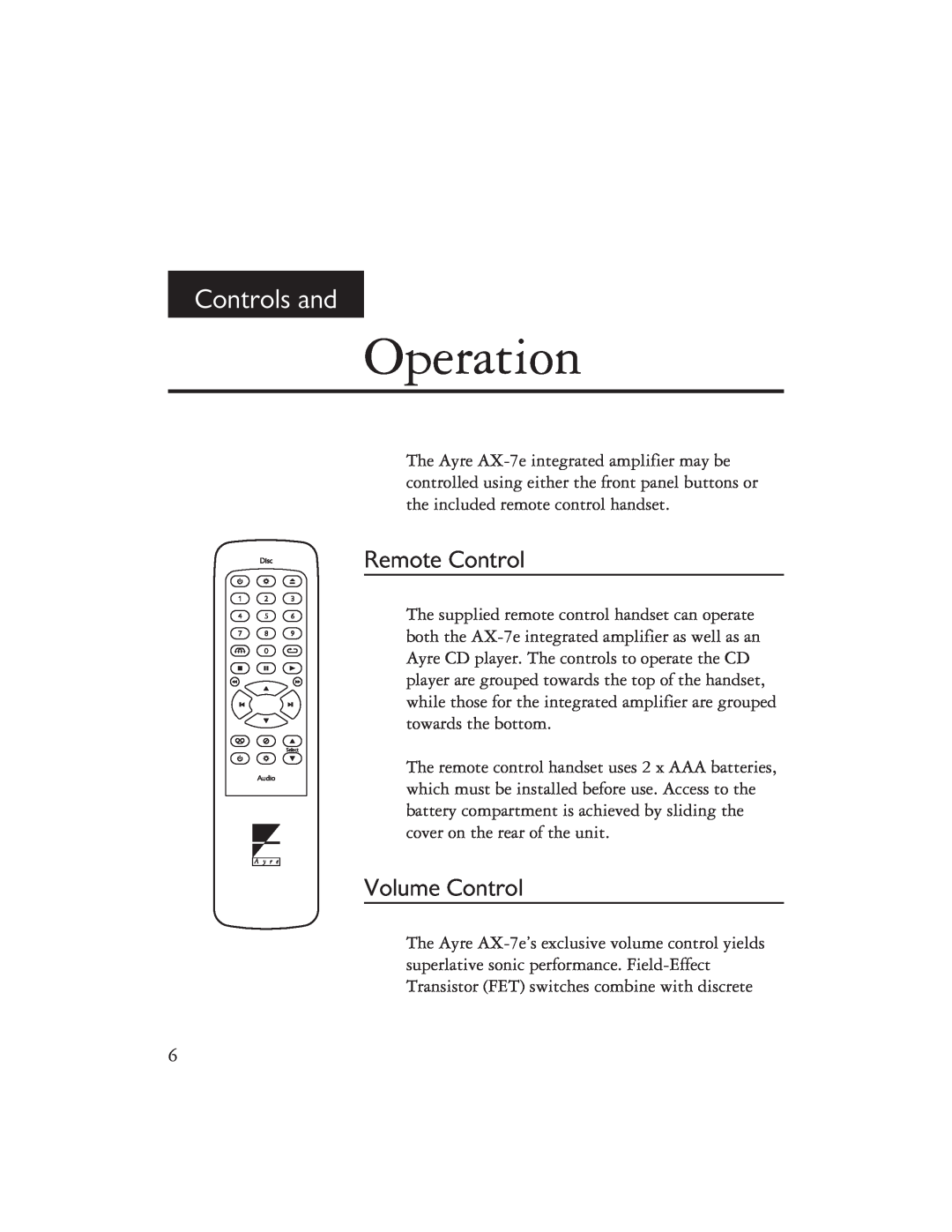 Ayre Acoustics AX-7E owner manual Operation, Controls and, Remote Control, Volume Control 