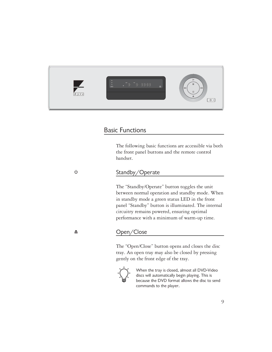 Ayre Acoustics C-5xe owner manual Basic Functions, Standby/Operate, Open/Close 