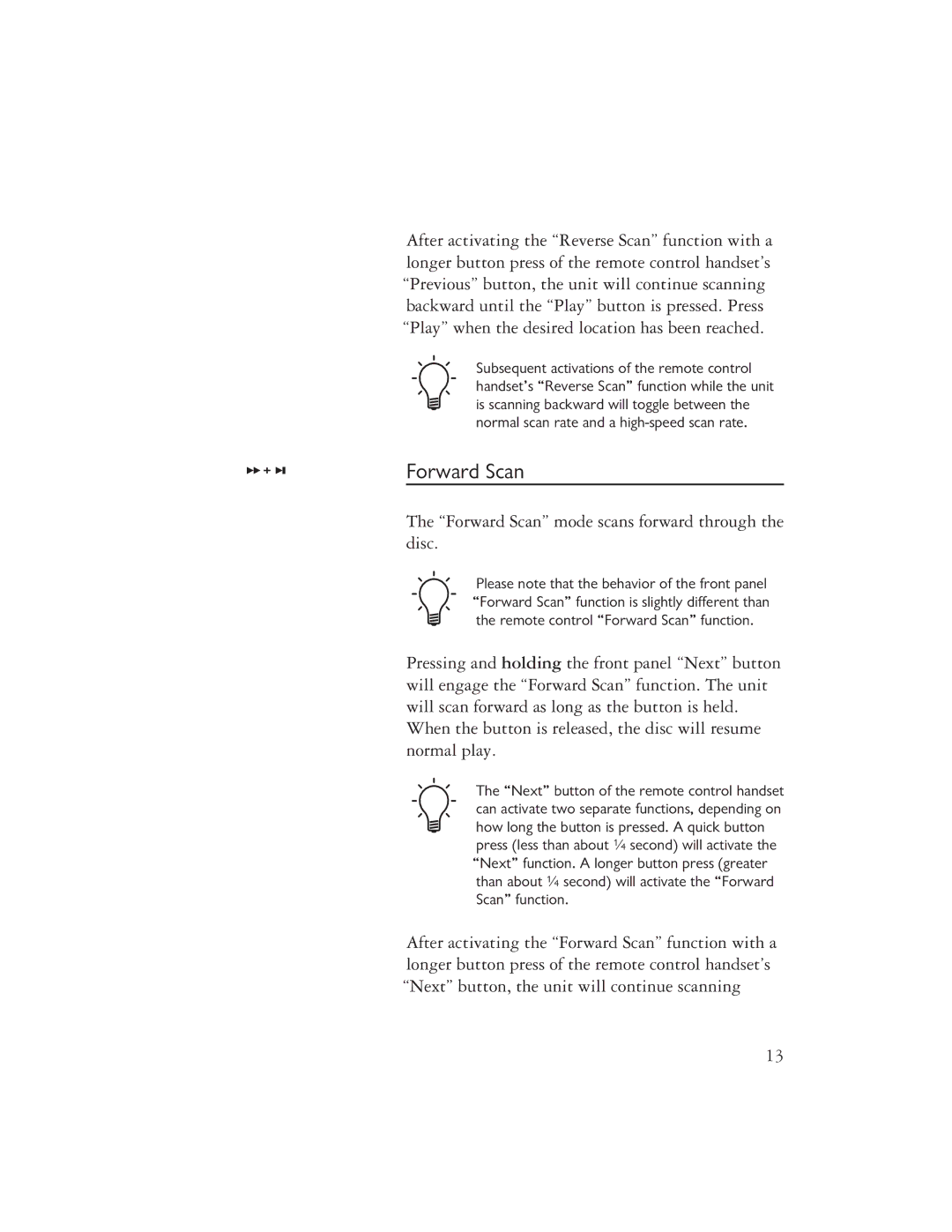 Ayre Acoustics C-5xe owner manual Forward Scan mode scans forward through the disc 