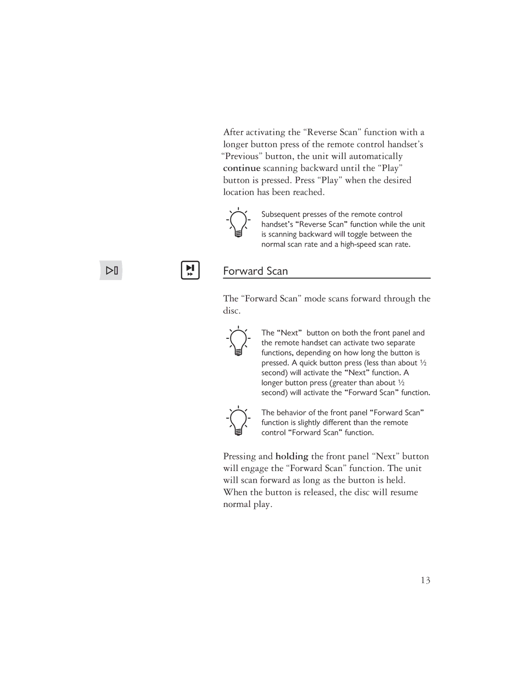 Ayre Acoustics C-5XEMP owner manual Forward Scan mode scans forward through the disc 