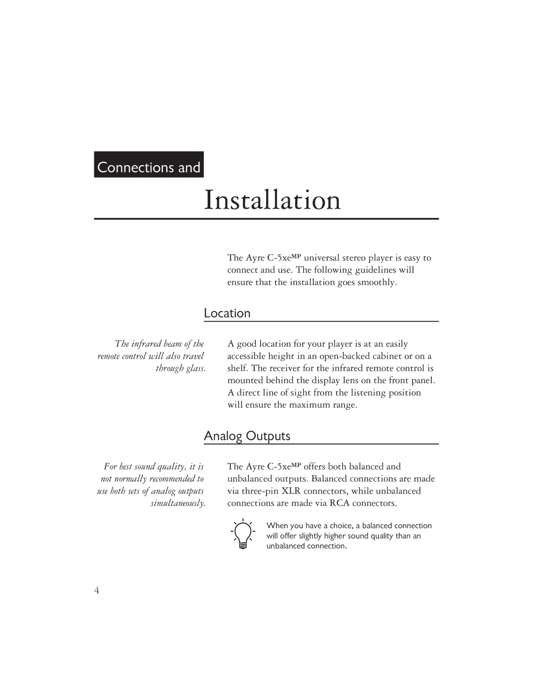 Ayre Acoustics C-5XEMP owner manual Installation, Location, Analog Outputs 