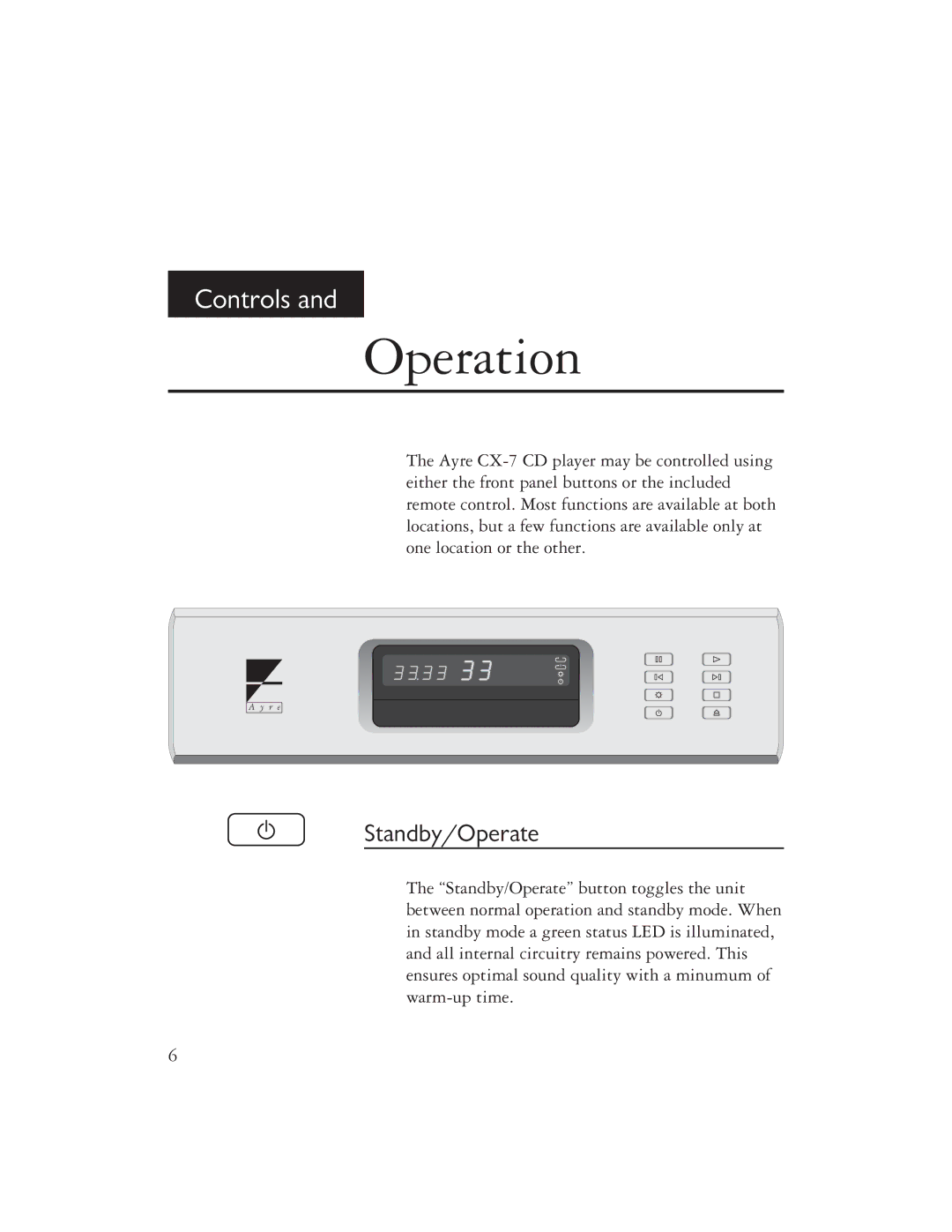 Ayre Acoustics CX-7 owner manual Operation, Standby/Operate 