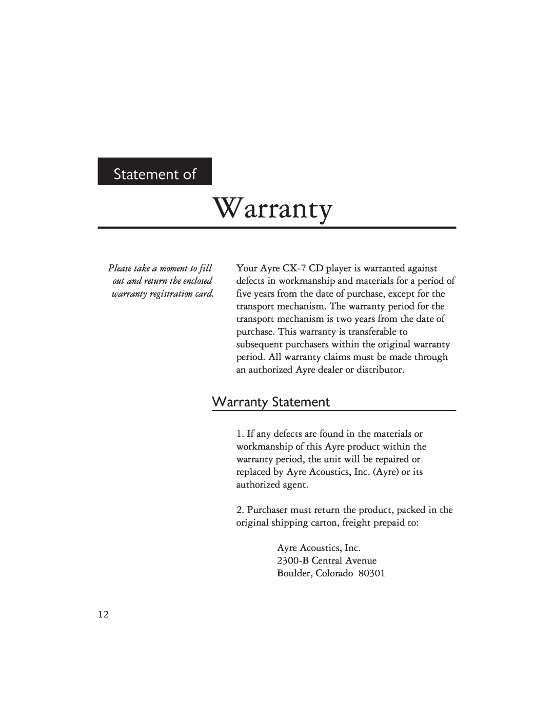 Ayre Acoustics CX-7 owner manual Statement of, Warranty Statement 