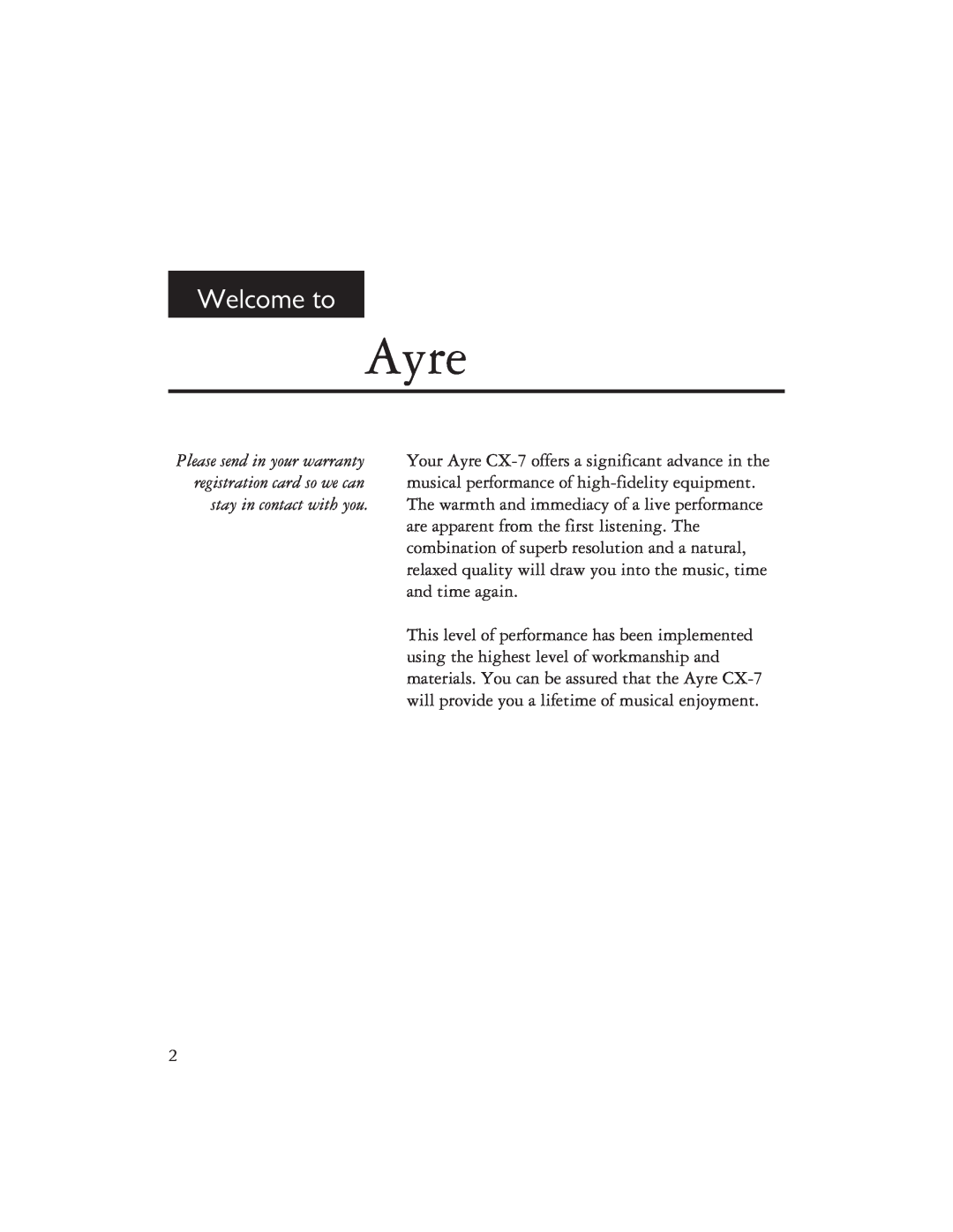 Ayre Acoustics CX-7 owner manual Ayre, Welcome to 