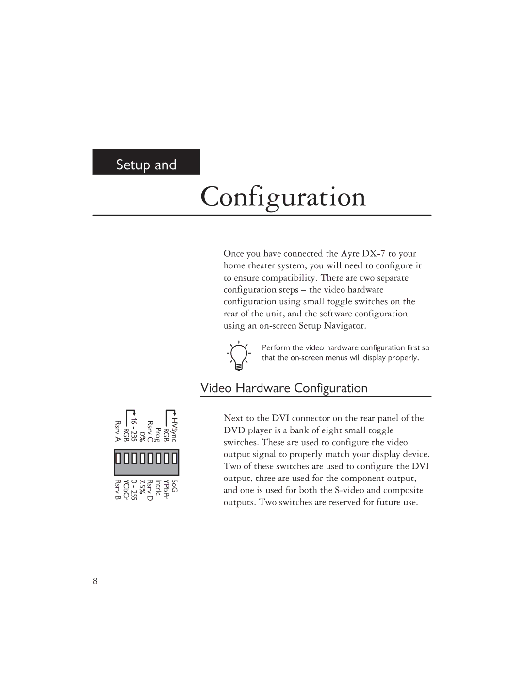 Ayre Acoustics DX-7 owner manual Video Hardware Configuration 