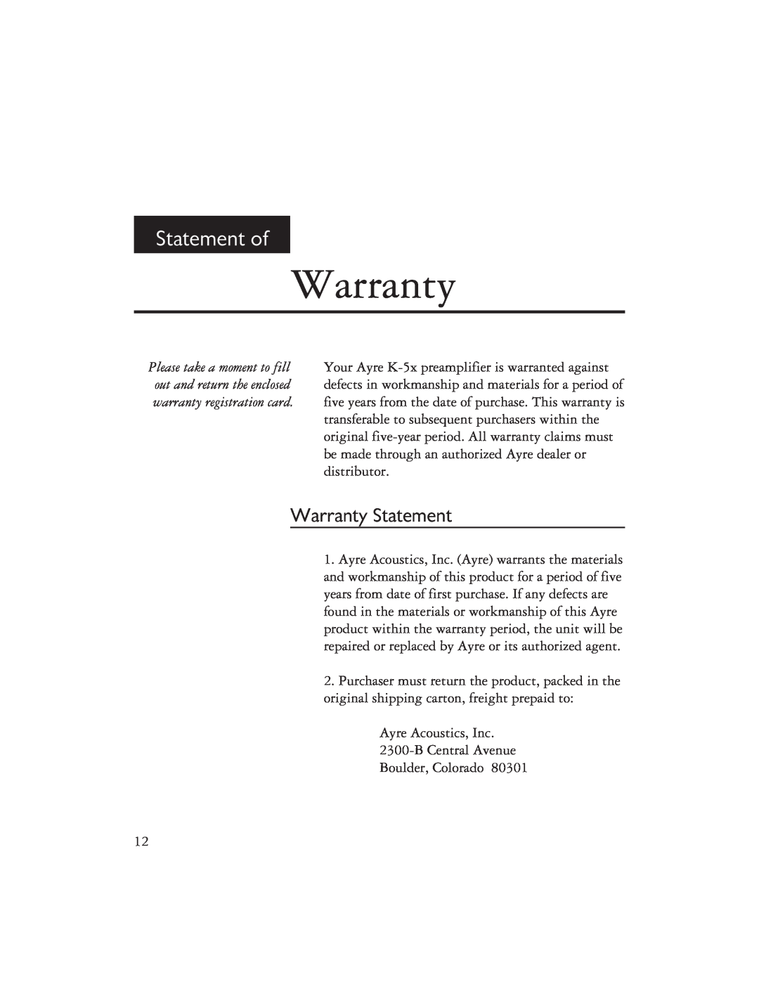 Ayre Acoustics K-5x owner manual Statement of, Warranty Statement 