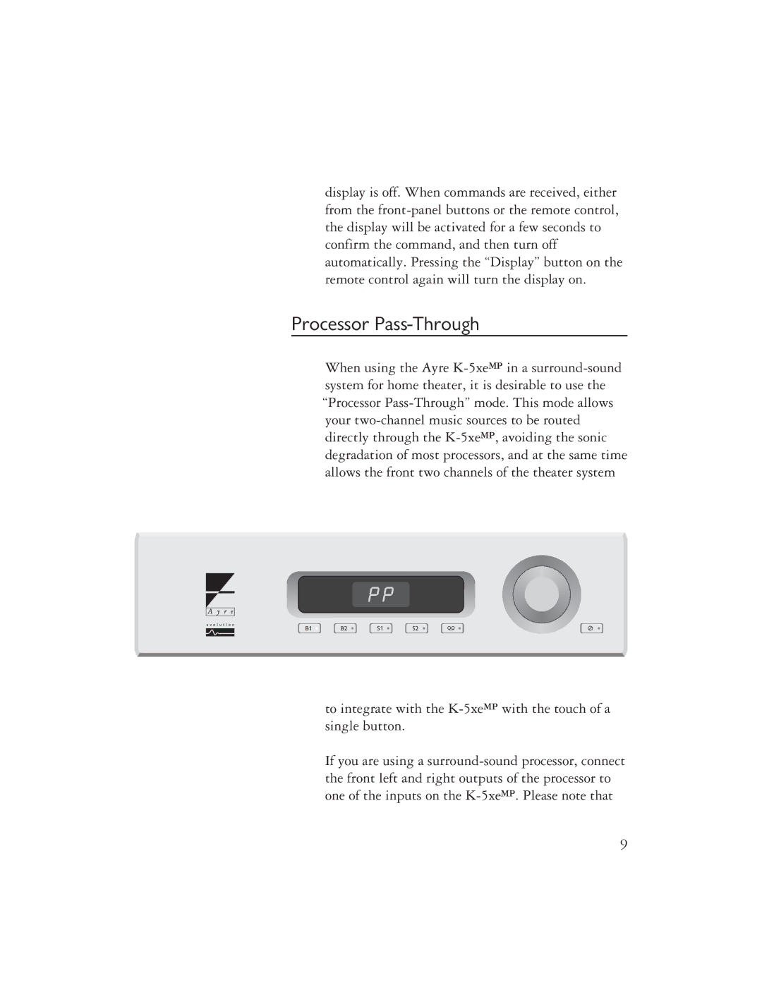 Ayre Acoustics K-5XEMP owner manual Processor Pass-Through 