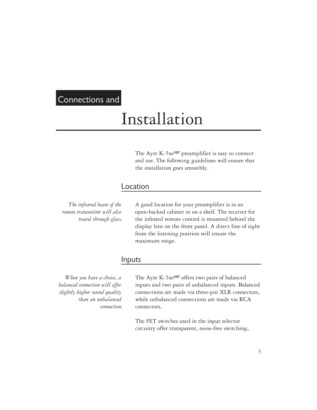 Ayre Acoustics K-5XEMP owner manual Installation, Location, Inputs 