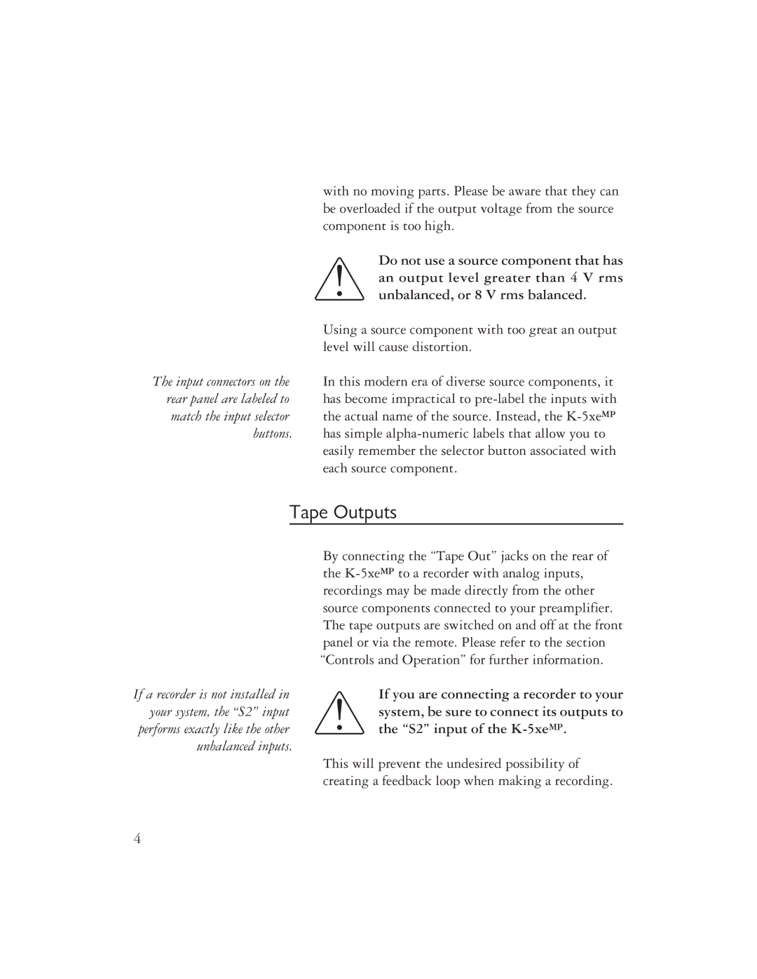 Ayre Acoustics K-5XEMP owner manual Tape Outputs, S2 input of the K-5xeMP 