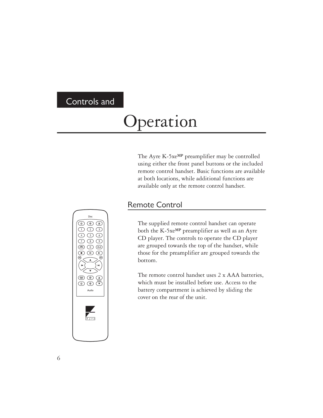 Ayre Acoustics K-5XEMP owner manual Operation, Remote Control 