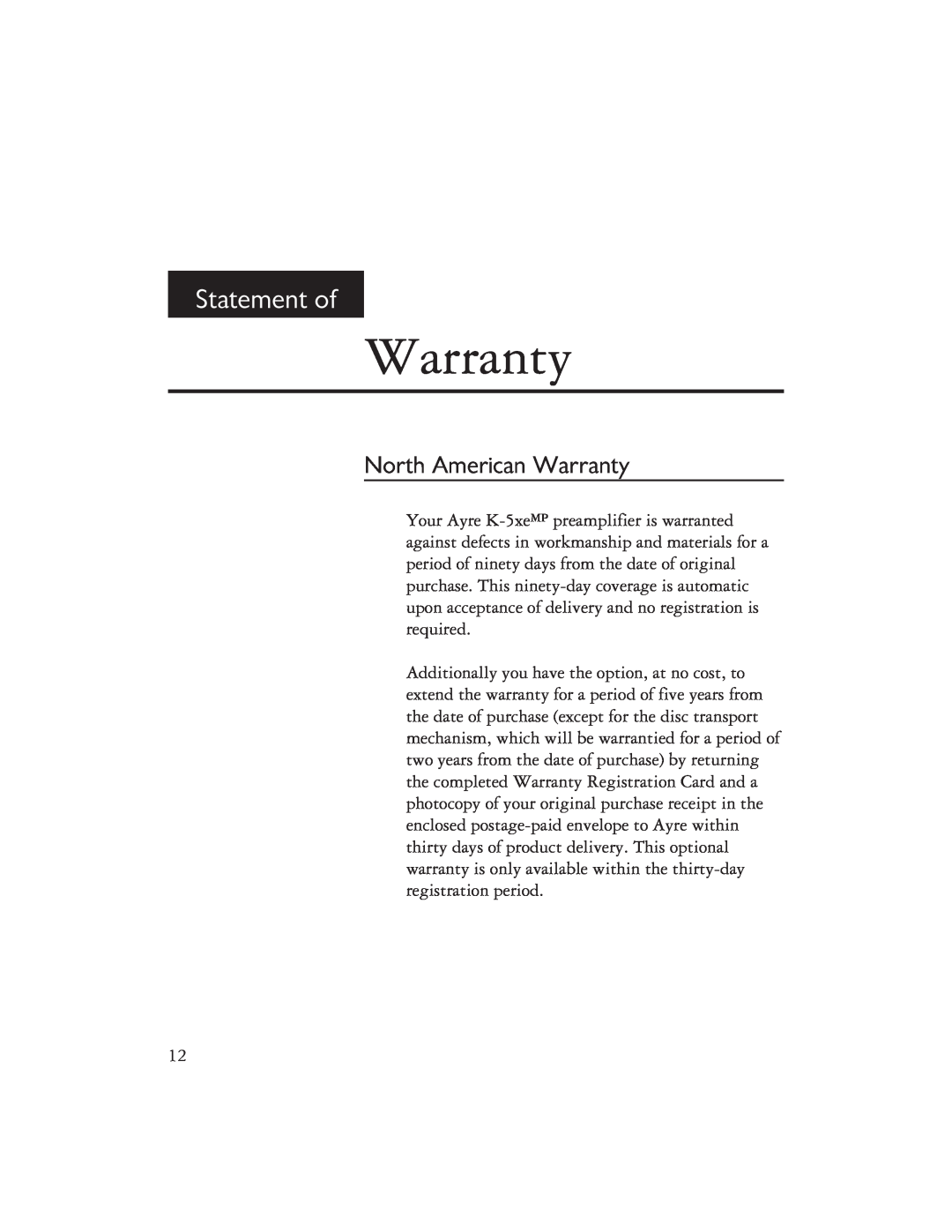 Ayre Acoustics K-5XEMP owner manual Statement of, North American Warranty 
