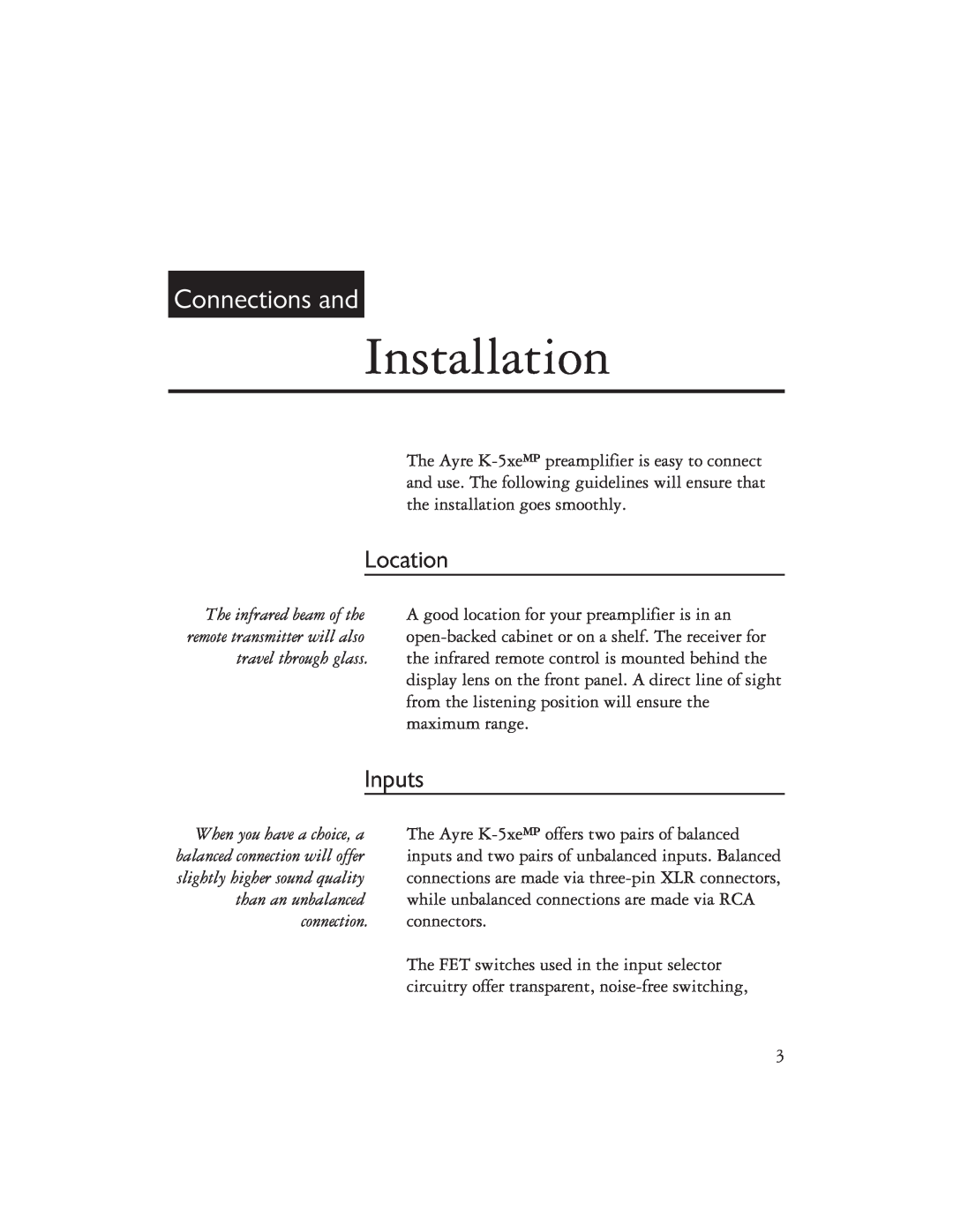 Ayre Acoustics K-5XEMP owner manual Installation, Connections and, Location, Inputs, connection. connectors 