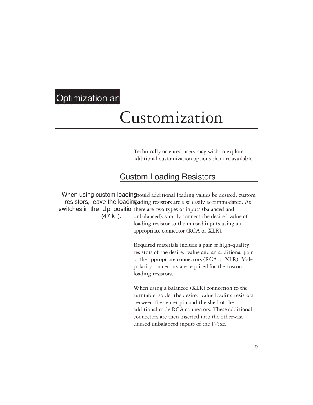 Ayre Acoustics P-5XE owner manual Customization, Custom Loading Resistors 