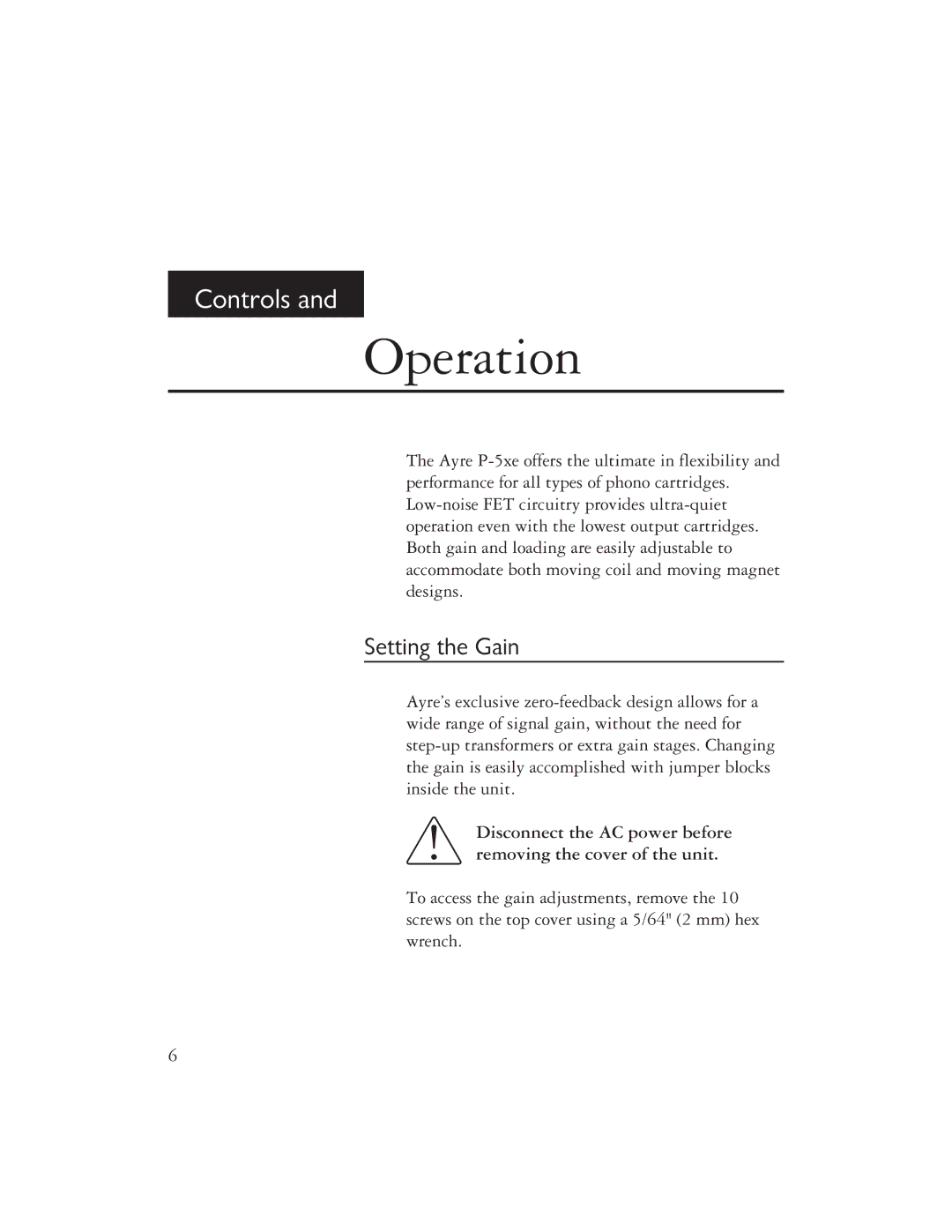 Ayre Acoustics P-5XE owner manual Operation, Setting the Gain 