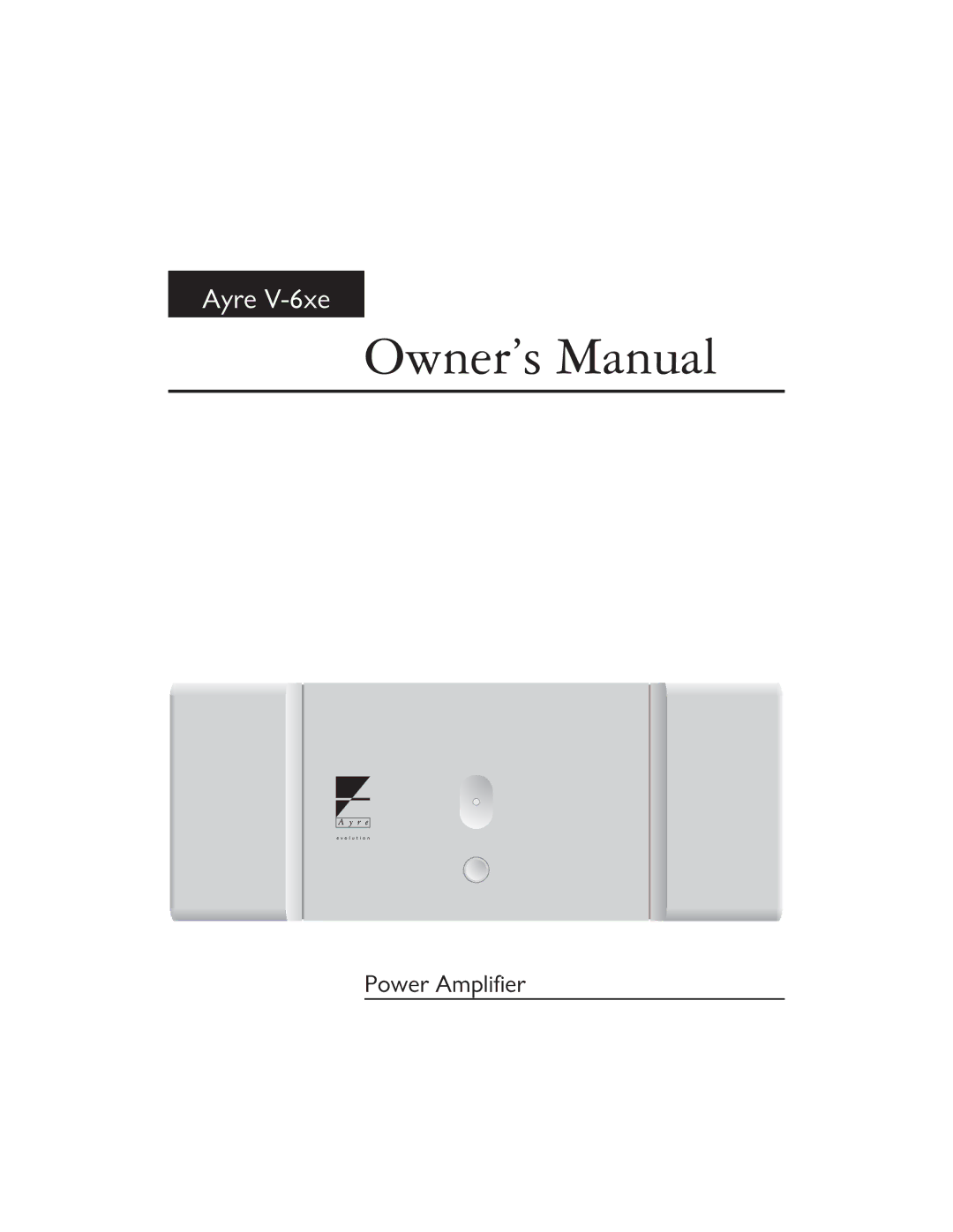 Ayre Acoustics Power Amplifier owner manual 