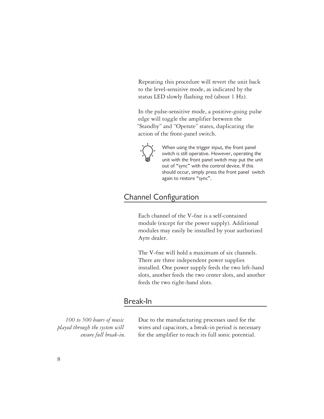 Ayre Acoustics Power Amplifier owner manual Channel Configuration, Break-In 