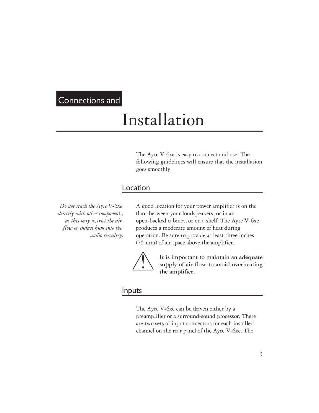 Ayre Acoustics Power Amplifier owner manual Installation, Location, Inputs 