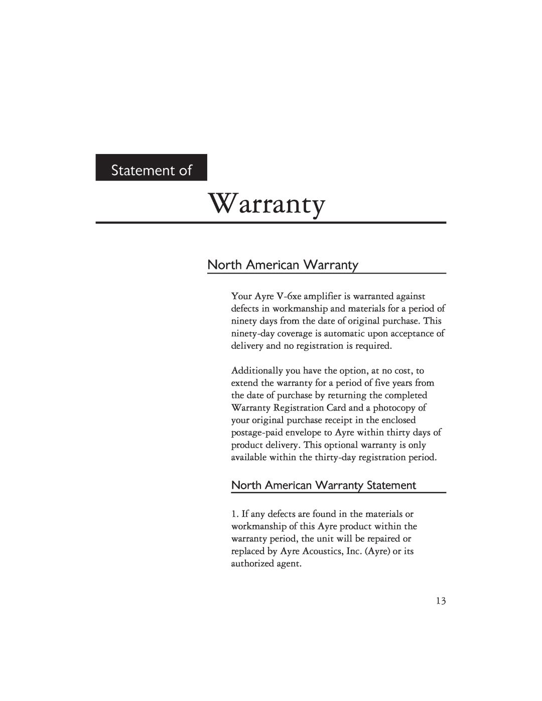 Ayre Acoustics Power Amplifier owner manual Statement of, North American Warranty Statement 