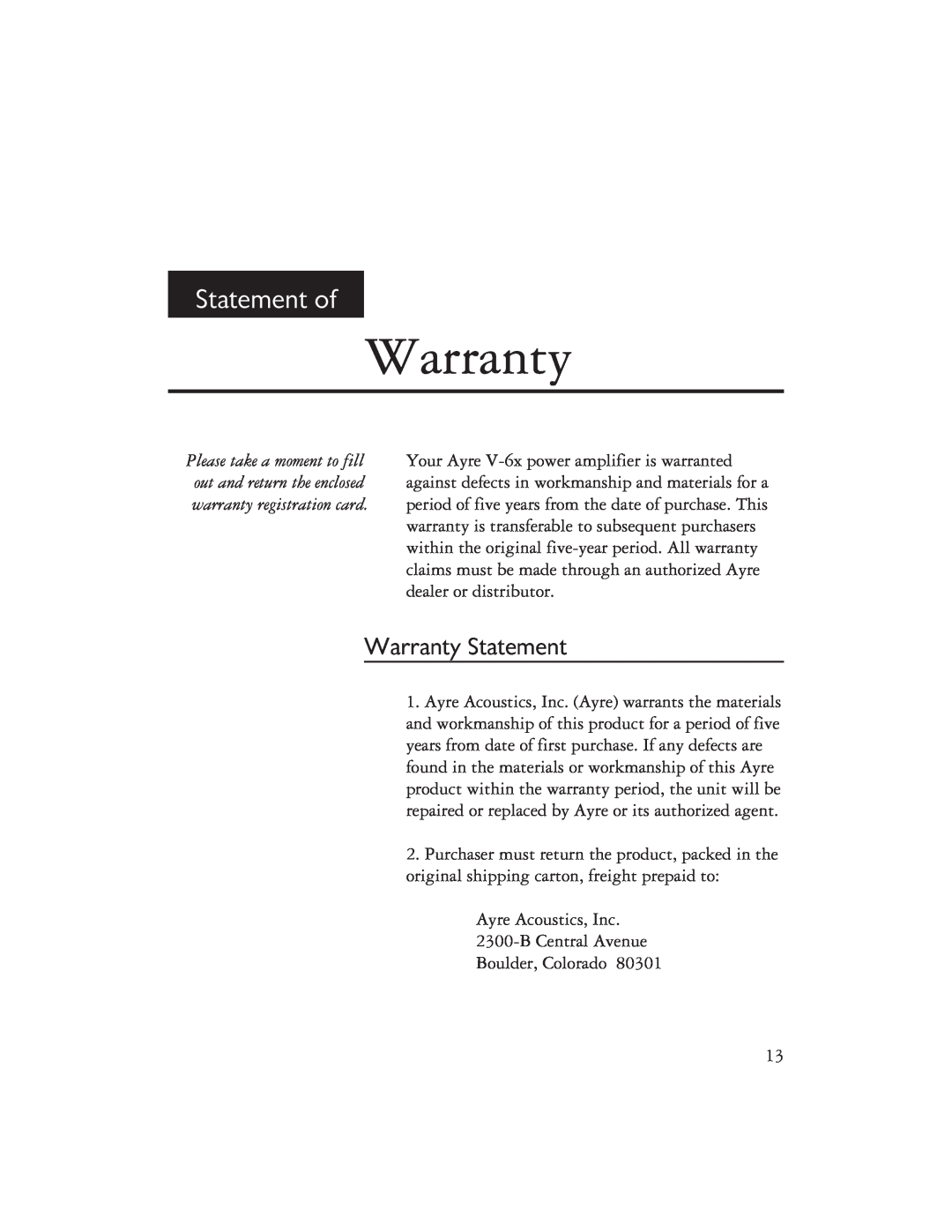 Ayre Acoustics V-6x owner manual Statement of, Warranty Statement 