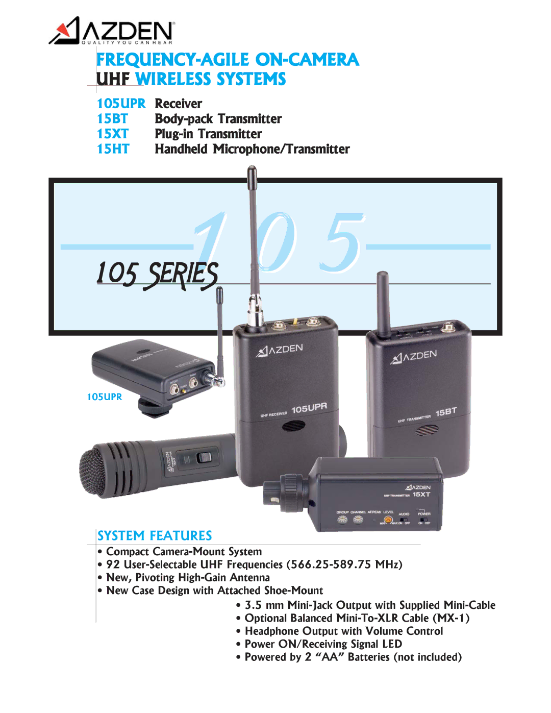 Azden 105 Series manual FREQUENCY-AGILE ON-CAMERA UHF Wireless Systems, System Features 