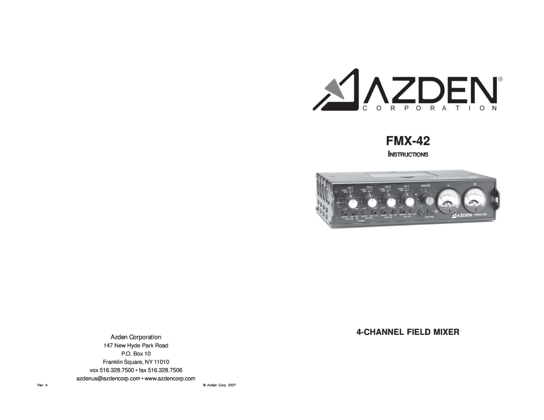 Azden FMX-42 manual Channel Field Mixer, Azden Corporation, New Hyde Park Road P.O. Box Franklin Square, NY, Instructions 