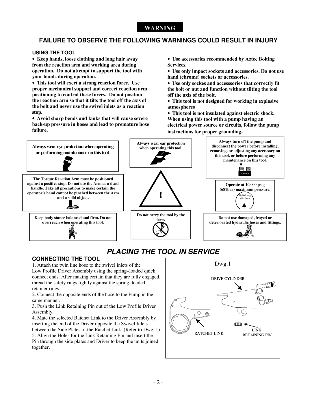 Aztech Systems 8, 16, 4, 32, TX 2 manual Placing the Tool in Service, Or performing maintenance on this tool 