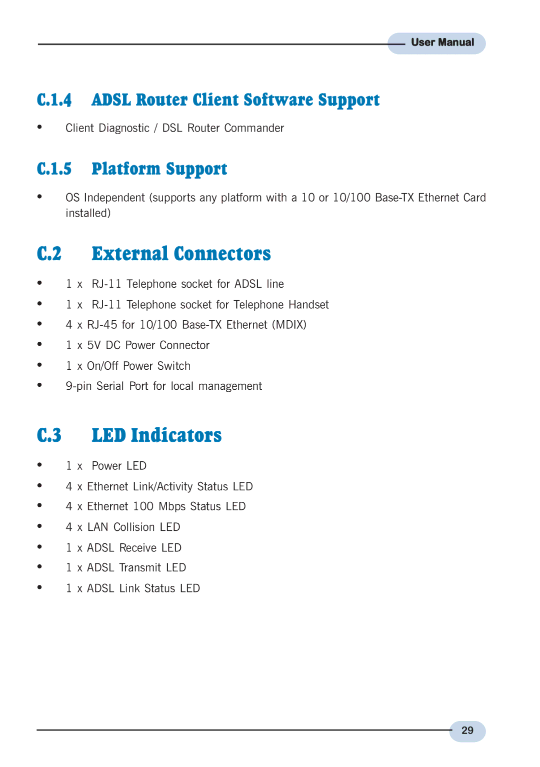 Aztech Systems DSL9100R External Connectors, LED Indicators, Adsl Router Client Software Support, Platform Support 