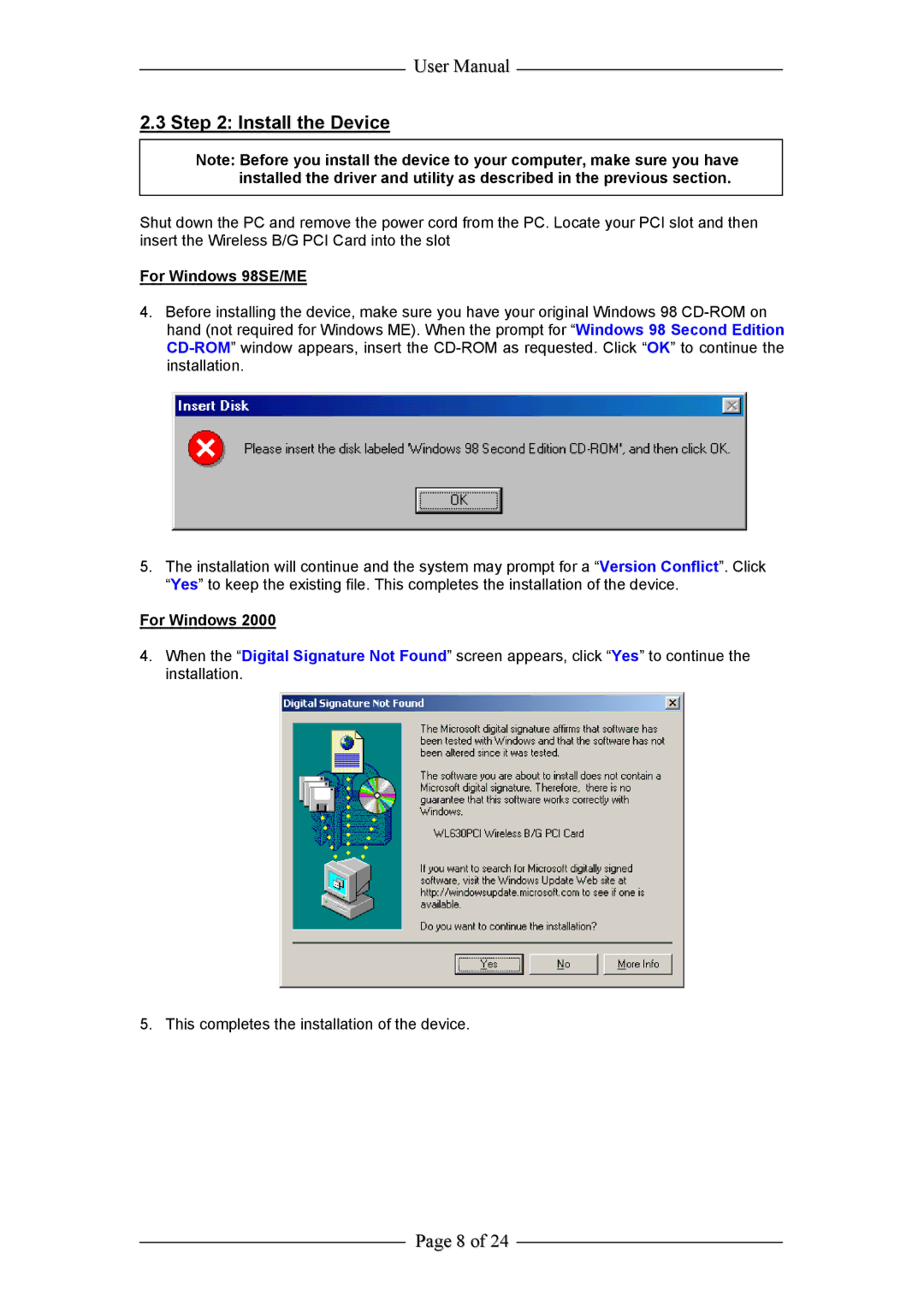 Aztech Systems WL630PCI user manual Install the Device, For Windows 98SE/ME 