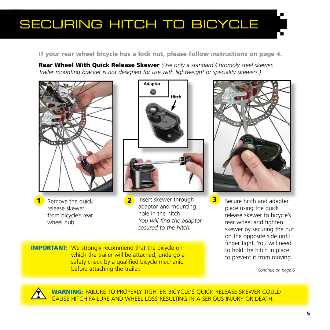 Baby Jogger Bicycle Accessories manual You will find the adaptor secured to the hitch 