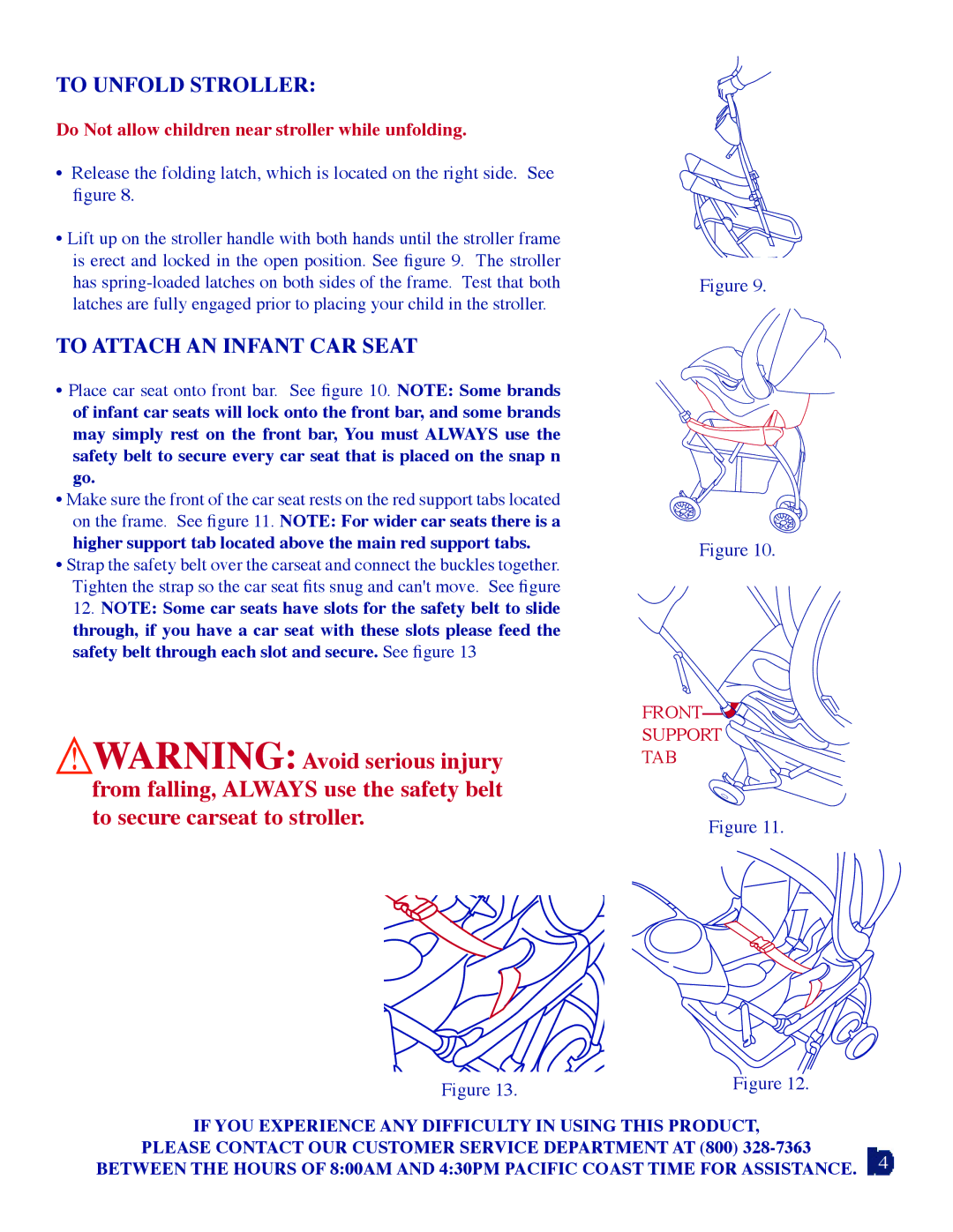 Baby Trend 1305 To Unfold Stroller, To Attach AN Infant CAR Seat, Do Not allow children near stroller while unfolding 