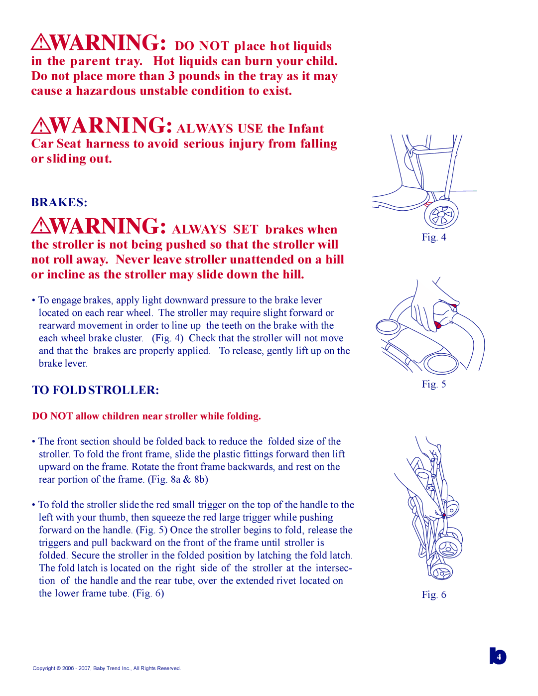Baby Trend 1305TW manual Brakes, To Foldstroller, Do not allow children near stroller while folding 