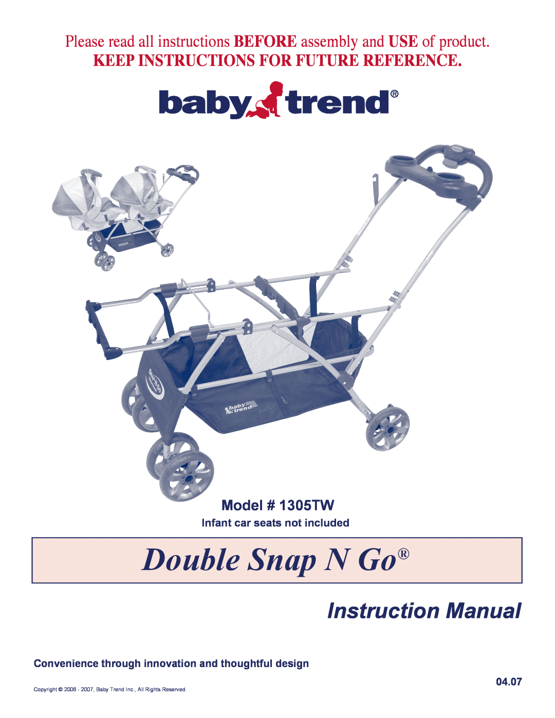 Baby Trend manual Double Snap N Go, Instruction Manual, Keep Instructions For Future Reference, Model # 1305TW 