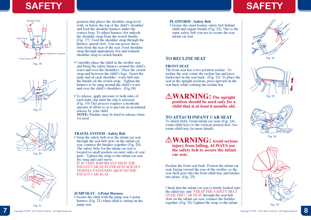 Baby Trend 2.1 To Recline Seat, Platform Safety Belt, Travel System Safety Belt, Front Seat, Jump Seat 3-Point Harness 