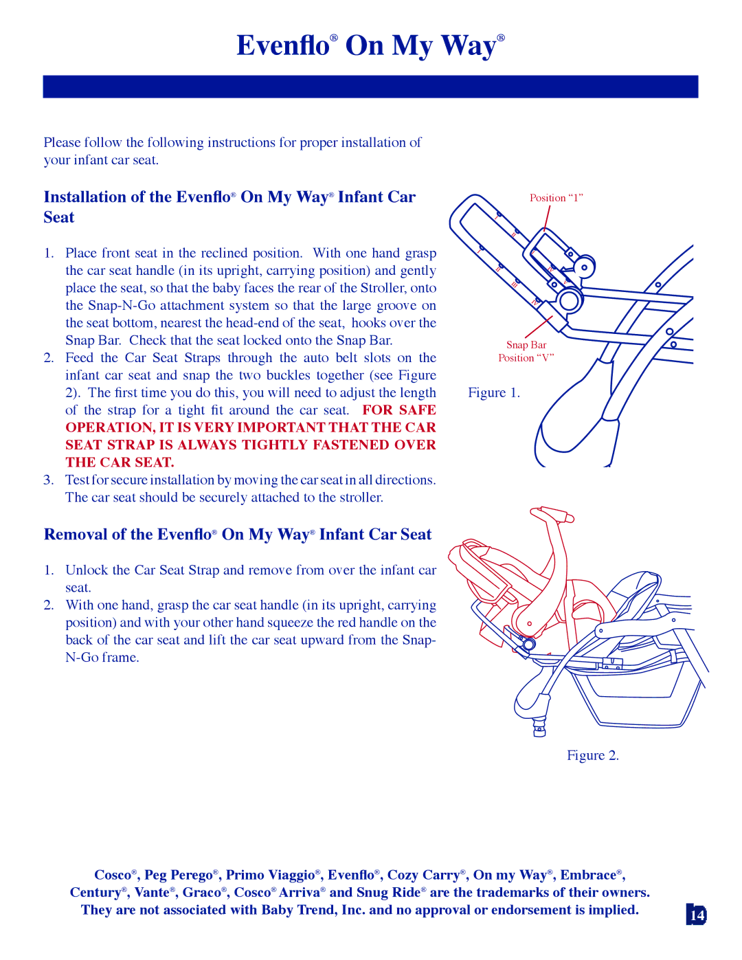 Baby Trend 7311 Installation of the Evenﬂo On My Way Infant Car Seat, Removal of the Evenﬂo On My Way Infant Car Seat 